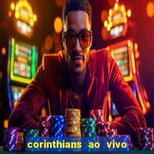 corinthians ao vivo multi canal